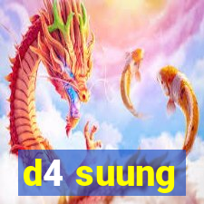 d4 suung